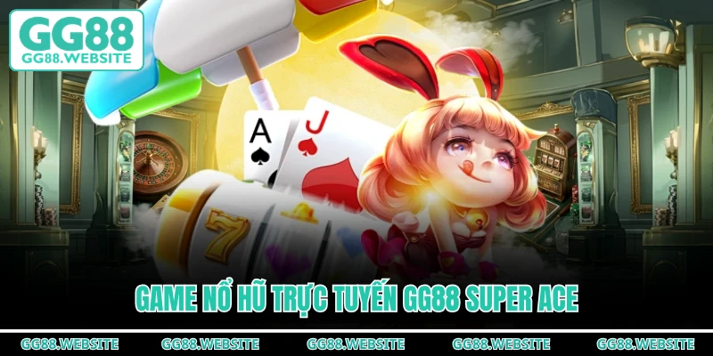 Game nổ hũ trực tuyến GG88 Super Ace
